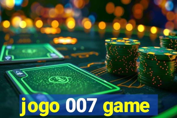 jogo 007 game